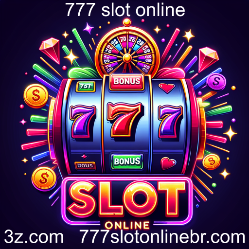 Explorando a Emoção dos Jogos de Bônus no 777 Slot Online